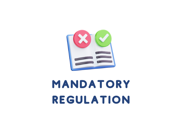 Mandatory Regulator